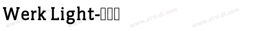 Werk Light字体转换